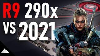 AMD Radeon R9 290x vs 2021  | Tales from the Scalper Pandemic