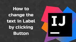 How to change text of the Label by clicking button in JavaFX - IntelliJ IDEA