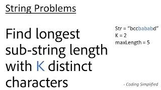 String - 9: Find longest sub-string length with K distinct characters | Java Implementation