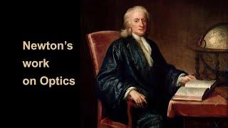 Newton’s work on Optics | ThinkTac | DIY Science