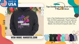 Top Daddysaurus Cool Dinosaur T Rex 34 Shirt