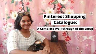 Pinterest Shopping Catalog: A Complete Walkthrough of the setup