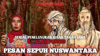 JurnalIntanIndigo #40 - PESAN SEPUH NUSWANTARA ALAS PURWO