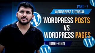 WordPress Posts vs. Pages Explained | Understanding the Core [Urdu-Hindi]