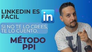 Cómo alcanzar tus objetivos profesionales en LinkedIn en 2025, con la metodología PPI