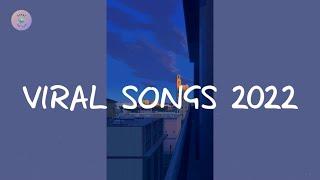 Tiktok hits - Viral songs 2022 - Tiktok songs latest