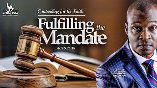 CONTENDING FOR THE FAITH (FULFILLING THE MANDATE) ACTS 26:18 WITH APOSTLE JOSHUA SELMAN 20||09||2024