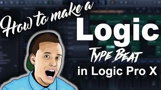 How to make a Logic Type Beat in Logic Pro X | Beat Maker Tutorials