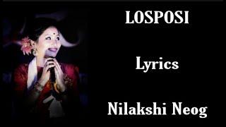 Losposi lyrics || Nilakshi Neog || new assamese song 2021 || Lyrics Global ||