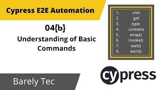 04(b)-How to write COMMANDS in Cypress |#get |#find|#contains|#each|#invoke|#then|#wrap|#only |#2022