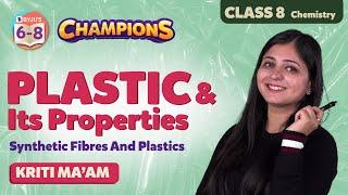 Types of Plastics and their Properties - Synthetic Fibres And Plastics Class 8 Science | BYJU'S