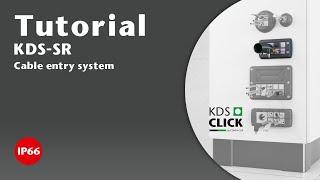 Tutorial: mounting instructions cable entry system KDS-SR (2)