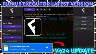 Fluxus Executor Mobile New Update V624 Download 🟣 Fluxus UPDATED - Delta Executor & Arceus X Neo