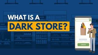 What is a Dark Store? How is it different than a warehouse