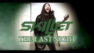 SKILLET - THE LAST NIGHT Vocal & Bass Cover NEW 2020