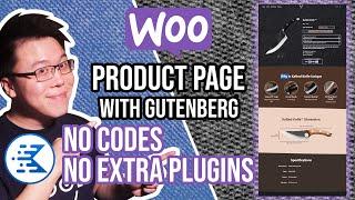 Kadence Pro Tutorial: Customize Woocommerce Single Product Page with Gutenberg Editor