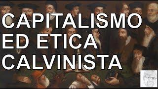 L'etica del lavoro calvinista e il capitalismo: Giovanni Calvino e la predestinazione