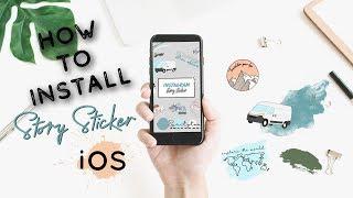 INSTAGTAM STORY STICKER TUTORIAL | Installation | iOS | Apple iPhone