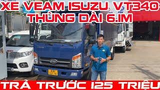 Thêm 1 Em Veam VT340 3.490Kg Thùng 6m1 Về Tiền Giang | Xe Tải Veam 3T5 Thùng 6m1 Máy Isuzu