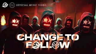 Sub Zero Project & D-Block & S-te-Fan - Change To Follow (Official video)