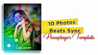 10 Photos Changing With Beats Aveeplayer Template  | This Template is Really Awesome