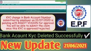 Kyc Change In Bank Acaunt Number Submitted By Employer on 01/01/2021 Is Pending With RIGHT VISION