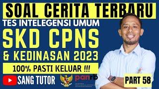 [PART 58] SOAL CERITA TERBARU | PERBANDINGAN SENILAI & TERBALIK | TIU CPNS 2023