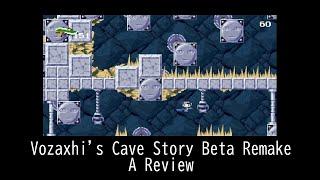 Vozaxhi's Cave Story Beta Remake Review