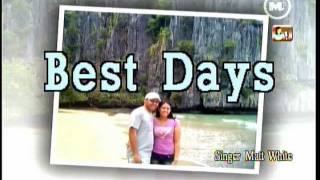 Best Days - Matt White (mykaraoke) Rqst by: Ivy Magbanua