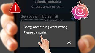How to fix Instagram Sorry something went wrong Please try again