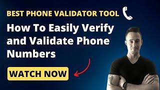  Best Phone Validator Tool  How To Quickly Verify and Validate Phone Numbers