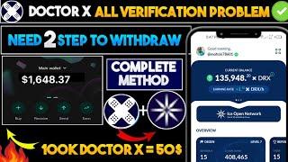 Doctor x withdraw process | Doctor X KYC End |  Doctor X TGE Update | Doctor x kyc problem