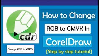 How To Change RGB To CMYK In CorelDraw