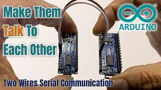 Effortlessly Communicate Between Two Arduinos with Just Two Wires!