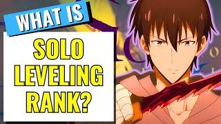 Which SOLO LEVELING RANK Are You?