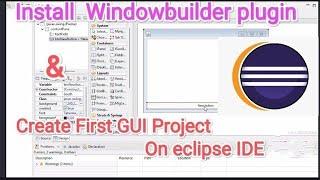 How to install Windowbuilder plugin and create your First Gui project on  eclipse ide