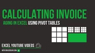 Calculating Invoice Aging in Excel Using Pivot Tables