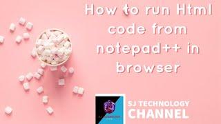 How to run Html code from notepad++ in browser