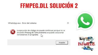 Cómo Solucionar FFMPEG DLL WHATSAPP de Escritorio Parte 2