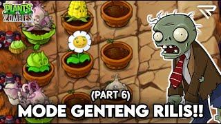  AKHIRNYA MODE GENTENG RILIS!! - Plants vs. Zombies Fusion Indonesia #6