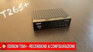 Decoder Digitale Terrestre Definitivo? - Recensione & Tutorial EDISION T265+ BEST BUY 2021/2022