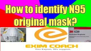 #EXIMCOACH # How to identify Original N95 Mask