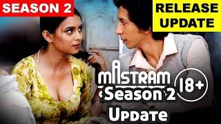 MASTRAM SEASON 2 RELEASE DATE. mastram 2 . mastram season 2 update. mastram all episode.