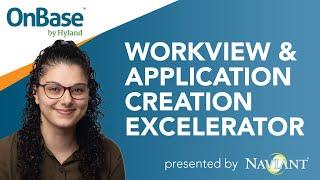 WorkView & Application Creation Excelerator