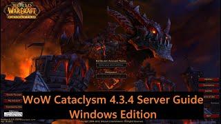 How to Create Your Own Windows Based 4.3.4 WoW Cataclysm Server [2024]