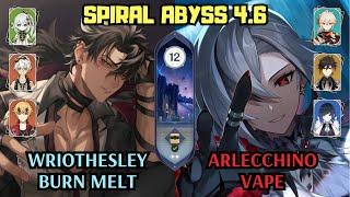 C0 Wriothesley Burn Melt & C0 Arlecchino Vape | 4.6 Spiral Abyss Floor 12 | Genshin Impact