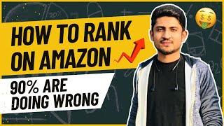 How To Rank Your Products On Amazon FBA First Page | Best Amazon Ranking Strategy