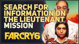 Search for information on the Lieutenant Far Cry 6