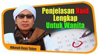 Penjelasan Haid Lengkap Untuk Wanita - Hikmah Buya Yahya