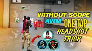 AWM One Tap Headshot Trick Without Scope like @AXEFF  Full Tutorial | Knexa Free Fire
